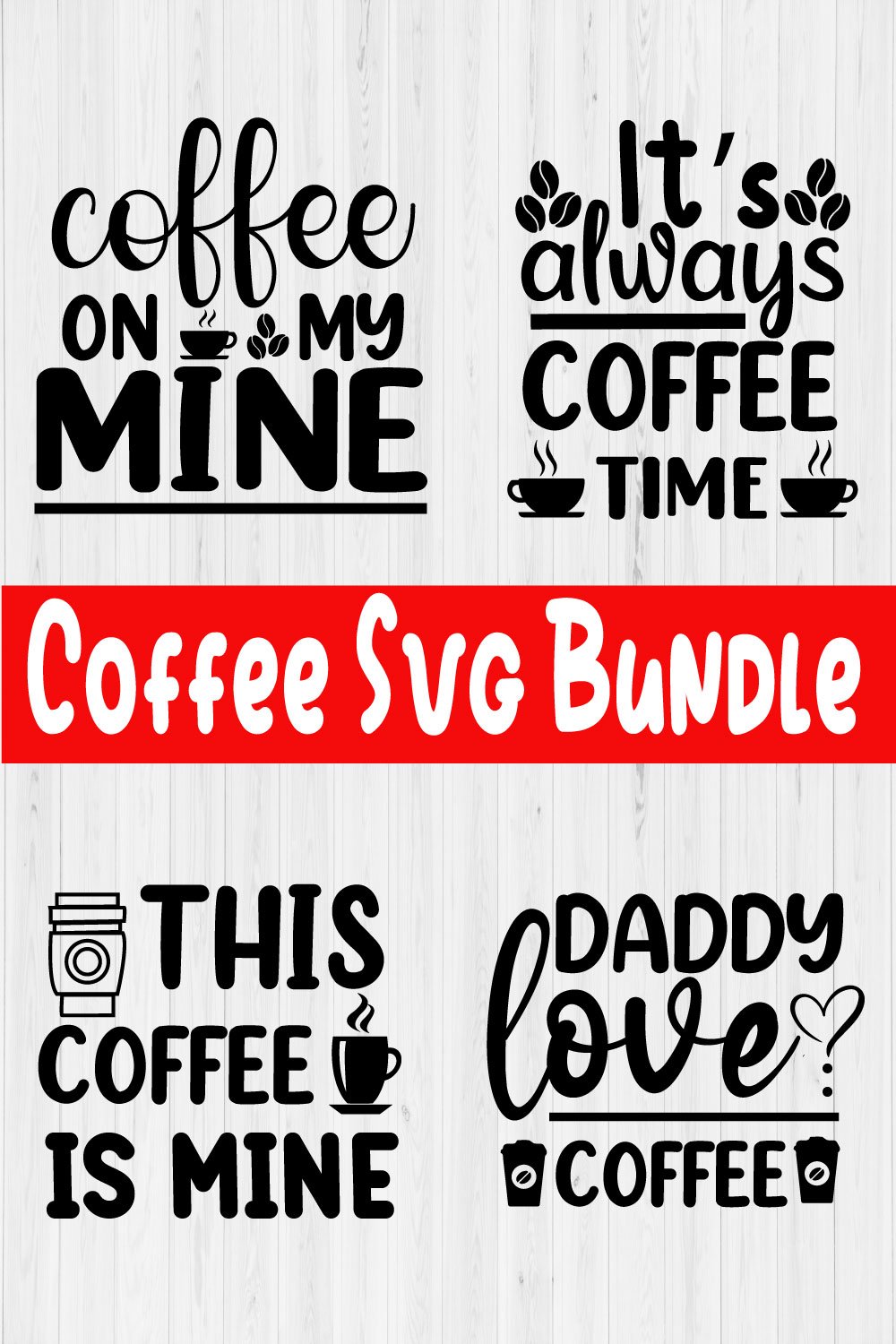 Coffee Svg Typography Design Bundle Vol4 pinterest preview image.