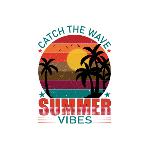 Catch The Wave Summer Vibes-T-shirt cover image.