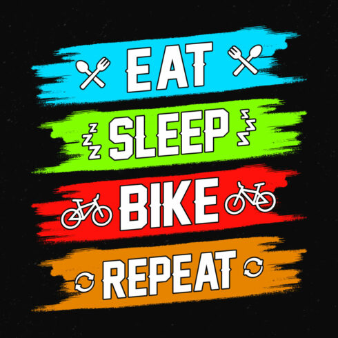 Eat sleep bike repeat – Cycling quotes t-shirt design for adventure lovers cover image.