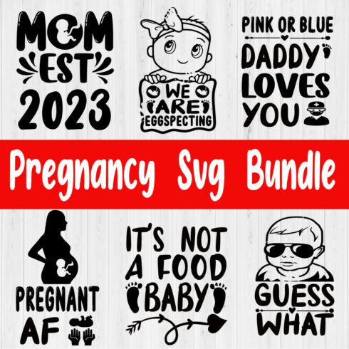 Pregnancy Svg T-shirt Design Bundle Vol7 cover image.