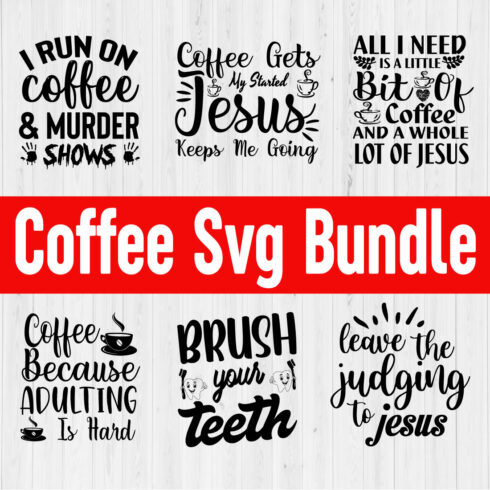 Coffee Svg Quotes Bundle Vol3 cover image.