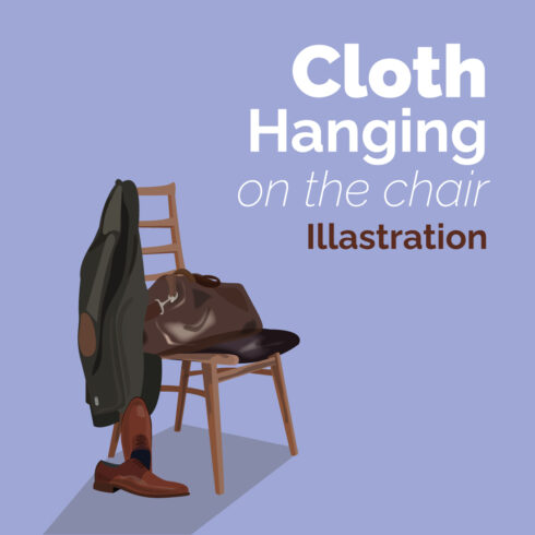 Cloth Hanging on the chair illustration cover image.