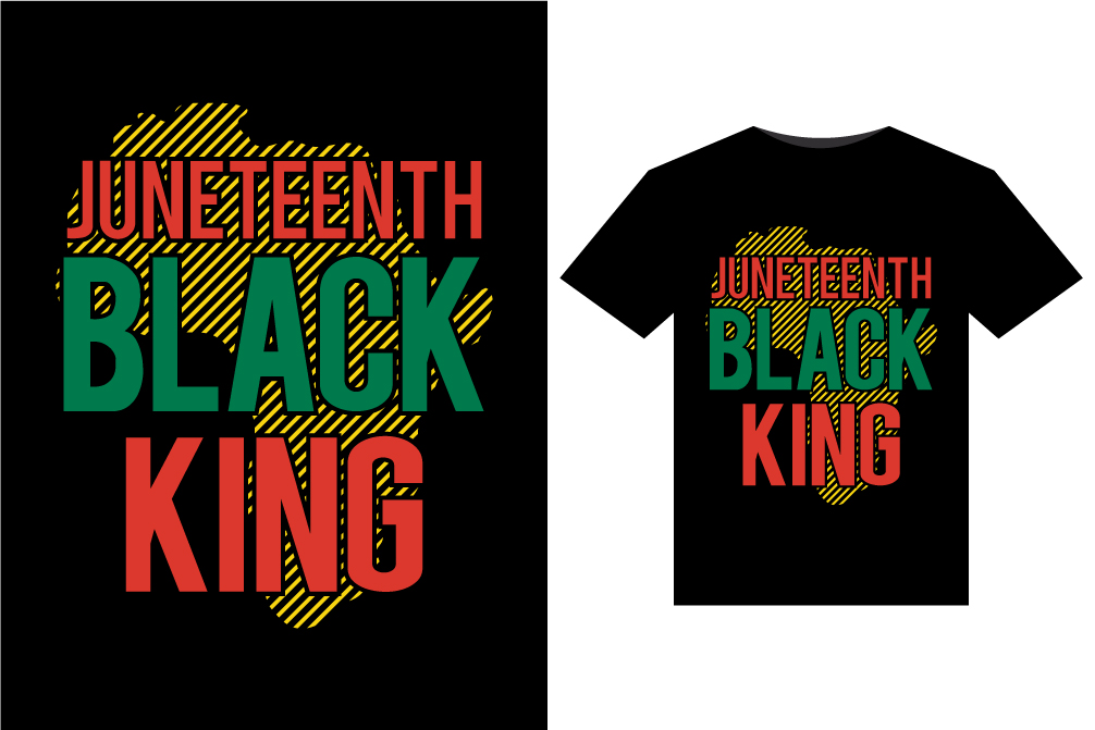 T - shirt with the words black king and juneteeth black king.