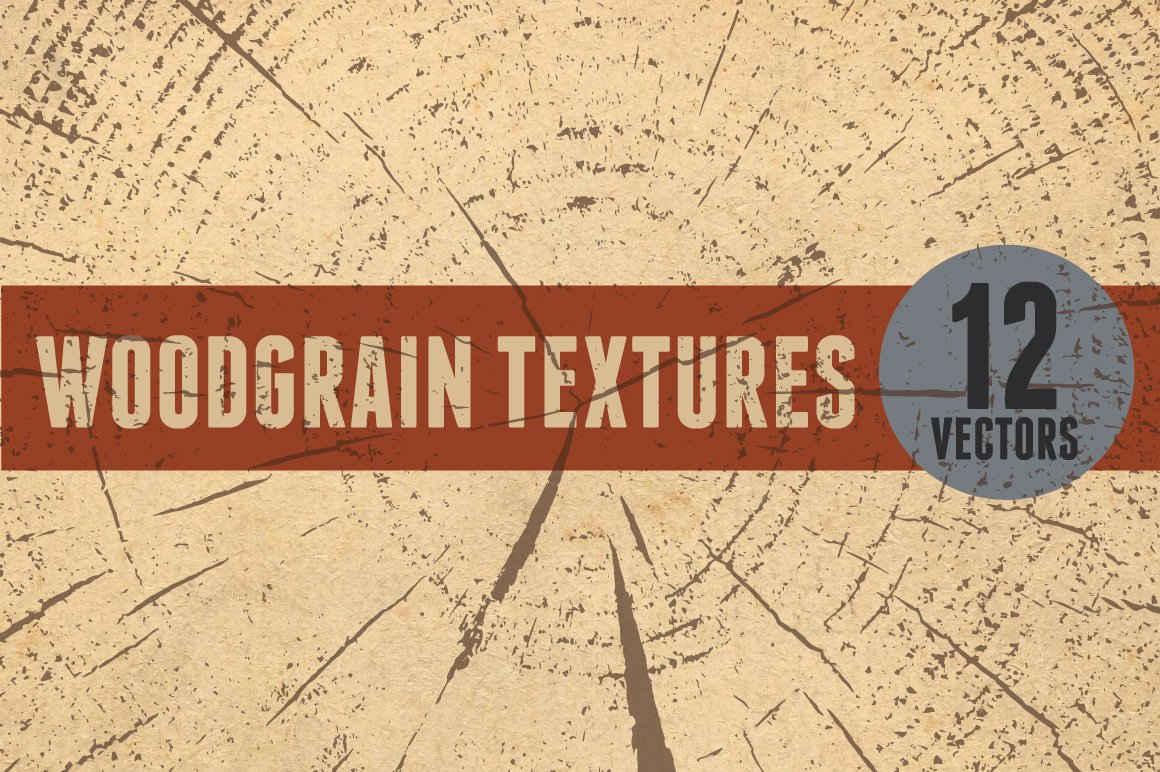 12 Vector Wood Grain Textures cover image.