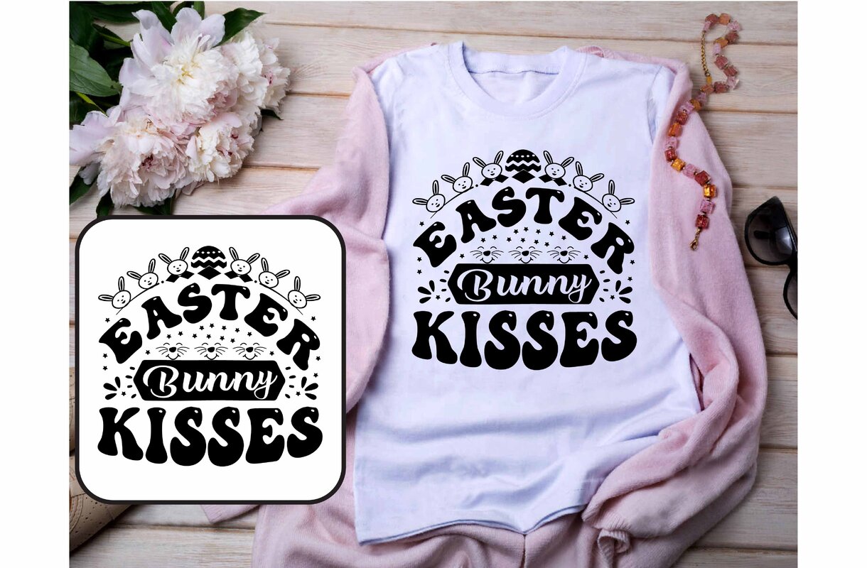 T - shirt with the words easter bunny kisses on it.