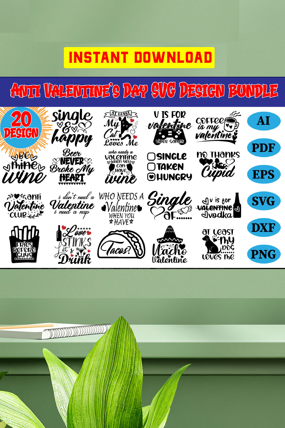 Anti Valentine SVG Bundle, Valentine's Day Shirts svg, Funny Valentine svg, Valentine Gift, Single svg, Cut File Cricut pinterest preview image.