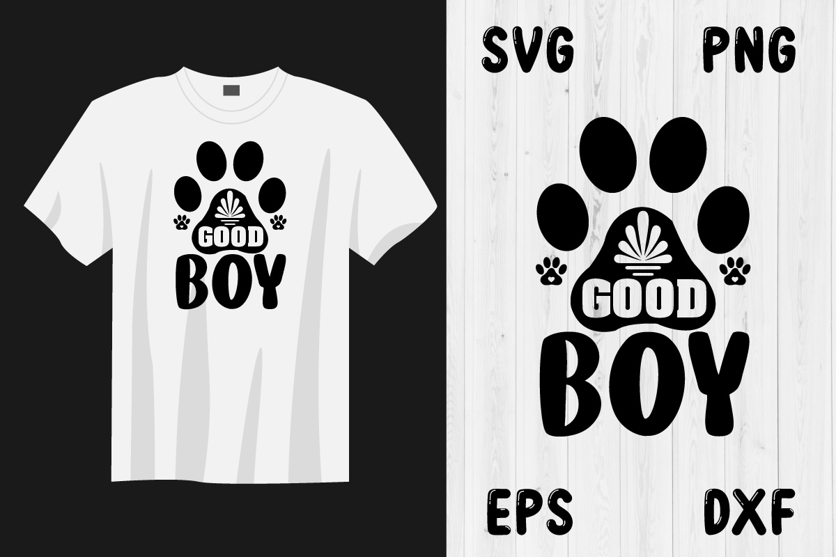 T - shirt that says good boy and a paw print.