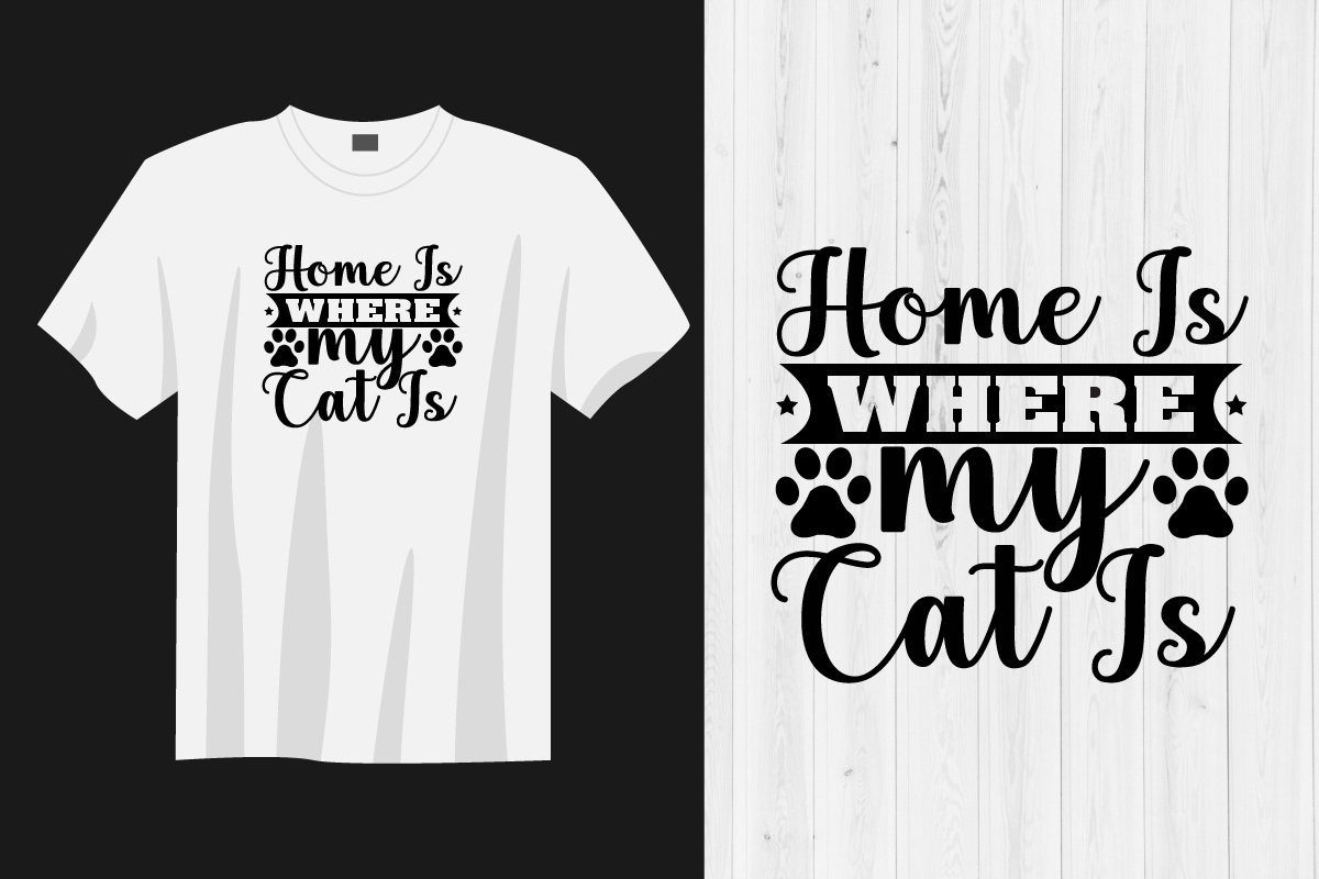 T - shirt that says home is where my cats are.
