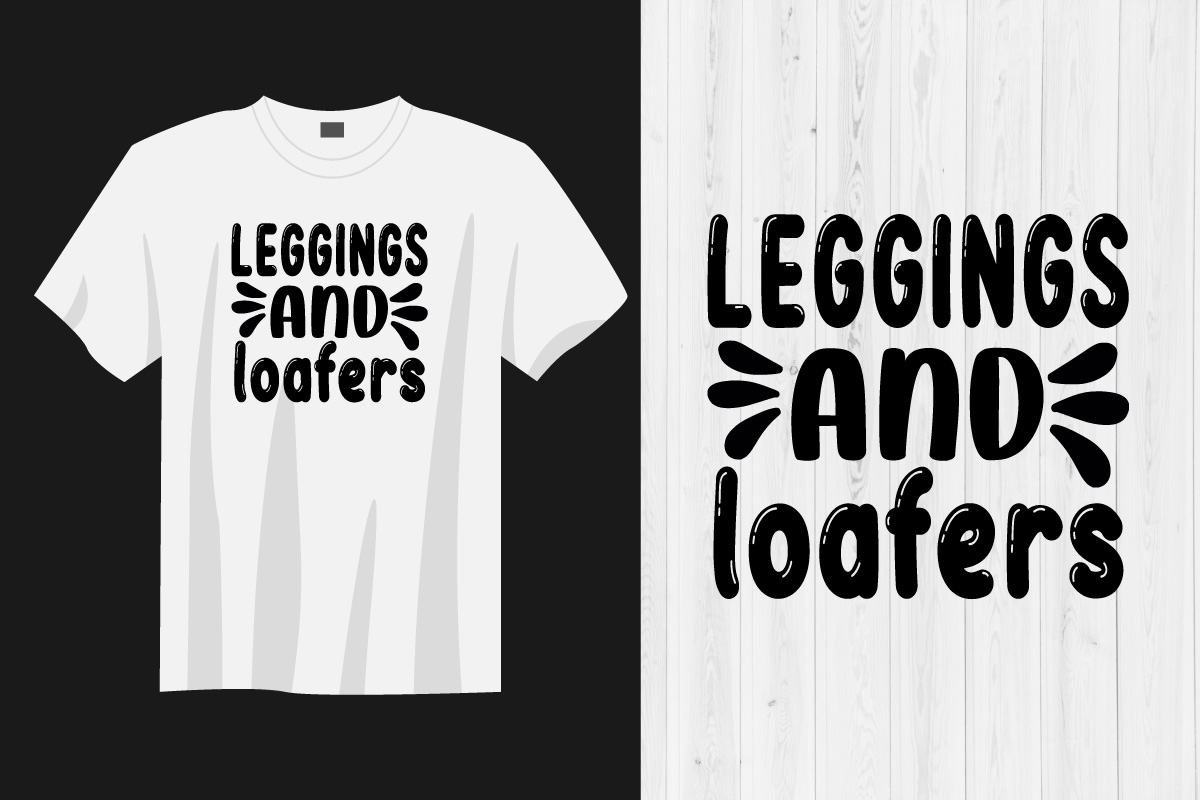 T - shirt that says leggings and looters.