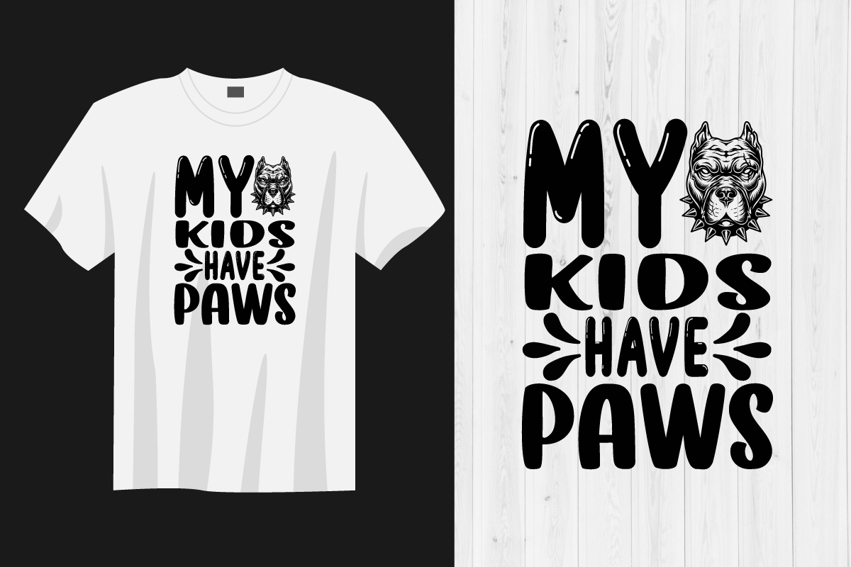 T - shirt that says my kids have paws.