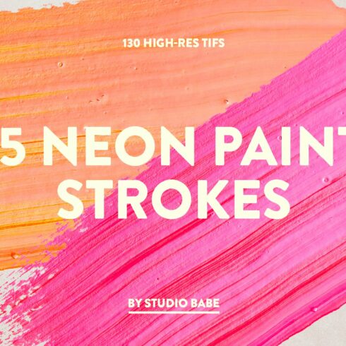 25 Neon Paint Strokes cover image.