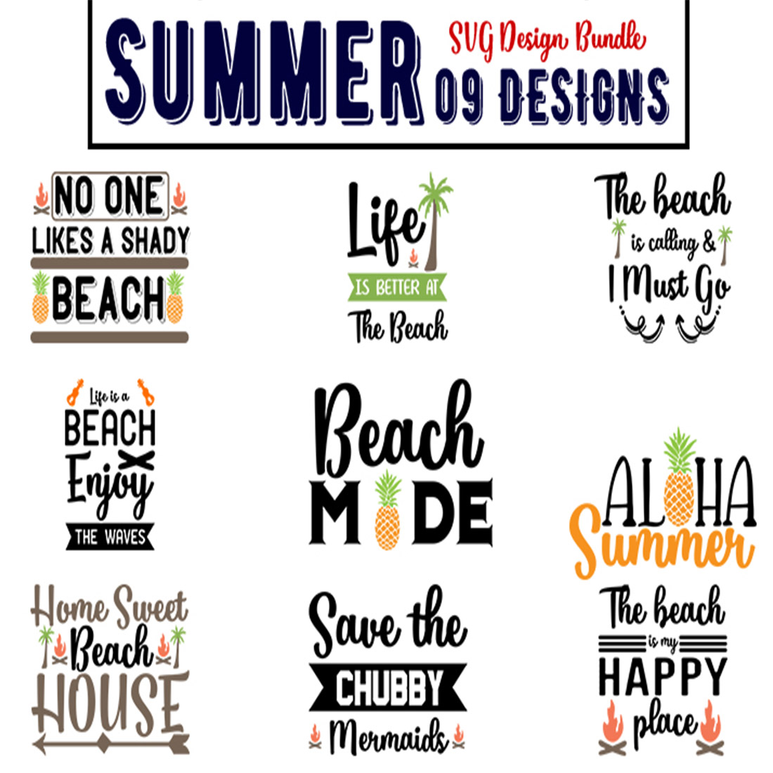 Bunch of different summer sayings.