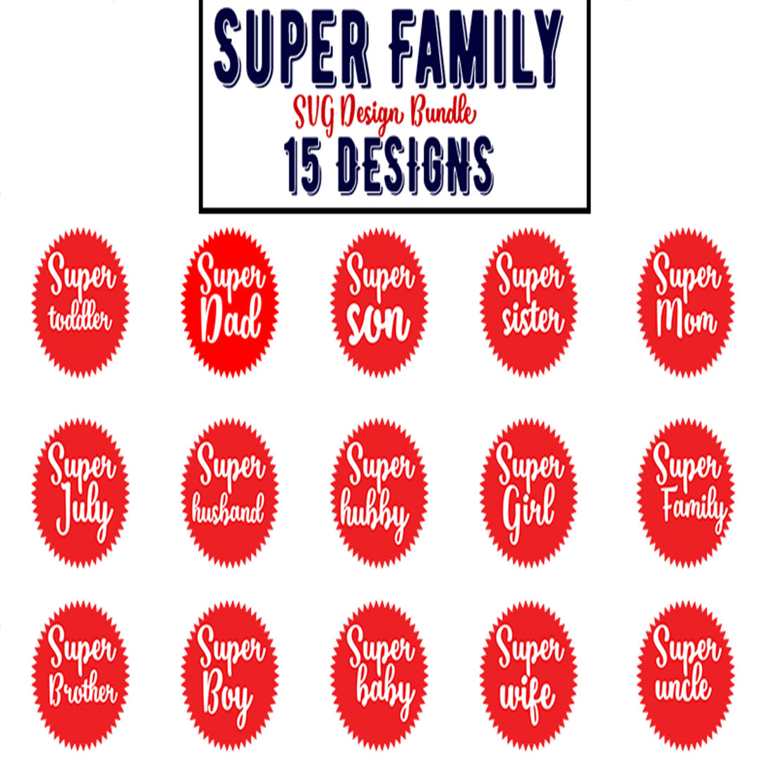 Bunch of red stickers with the words super family on them.