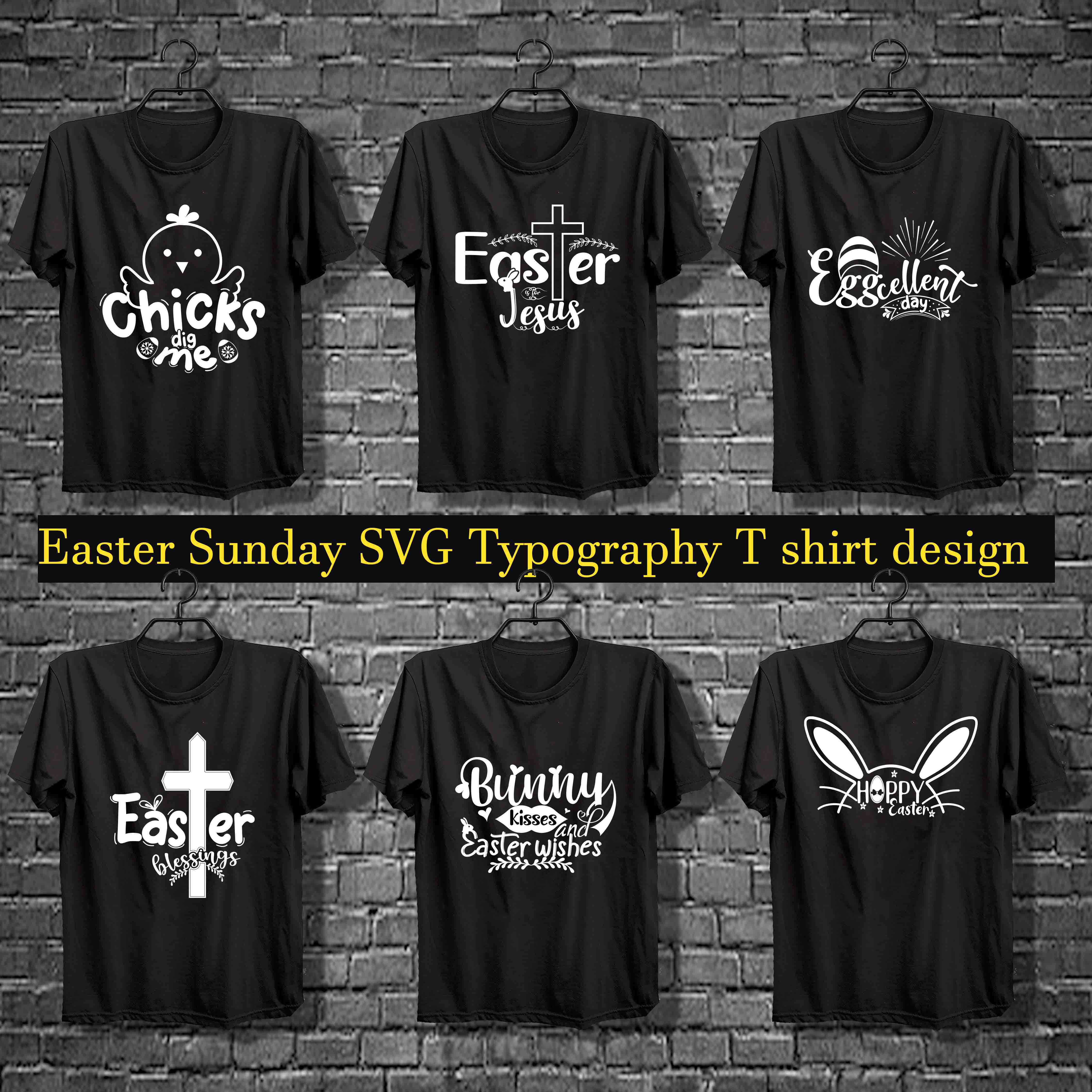 Group of t - shirts with the words easter sunday svg typograph.