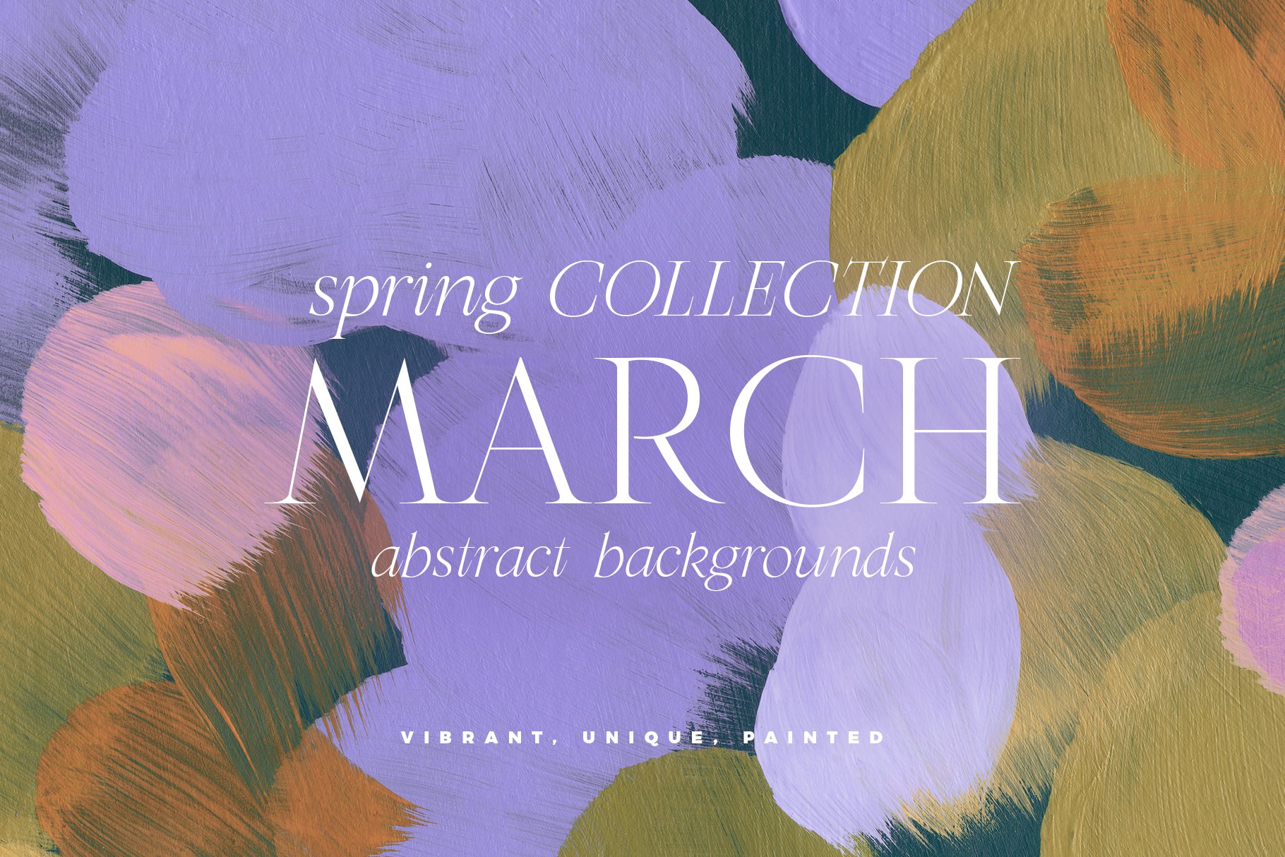 March Abstract Painted Backgrounds cover image.