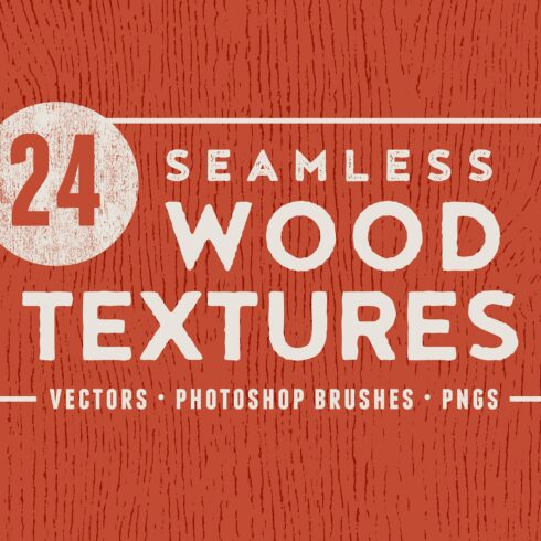 24 Seamless Wood Textures cover image.