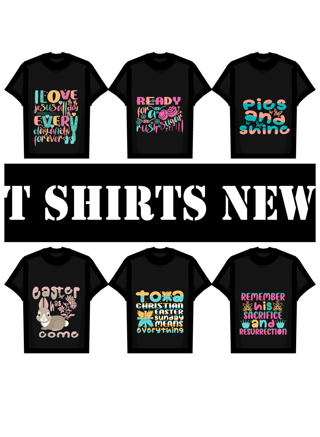 Group of t - shirts that say it shirts new.