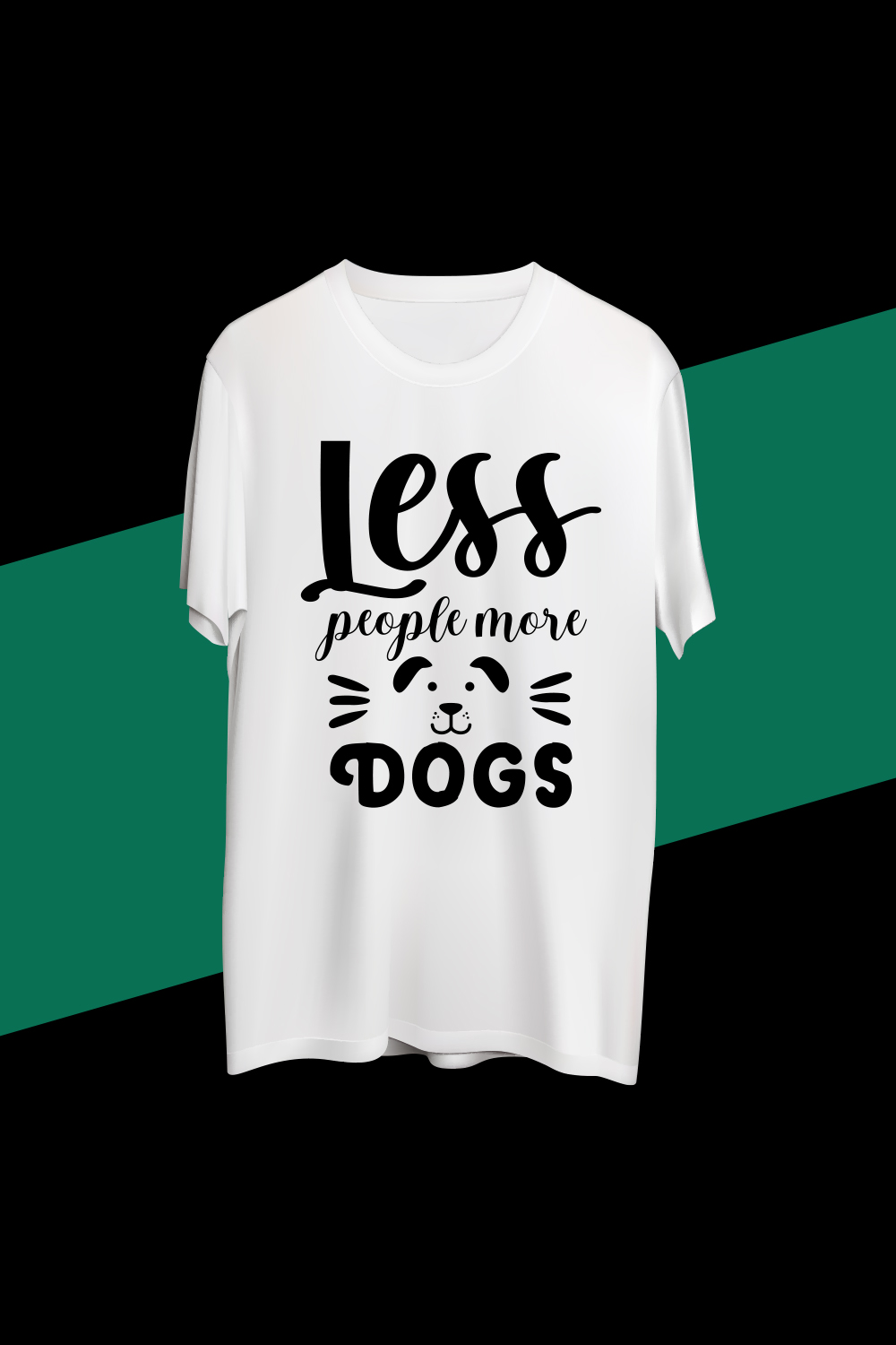 Less people more dogs T-shirt design pinterest preview image.