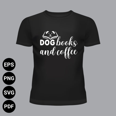 Dog Books And Coffee T-shirt design cover image.