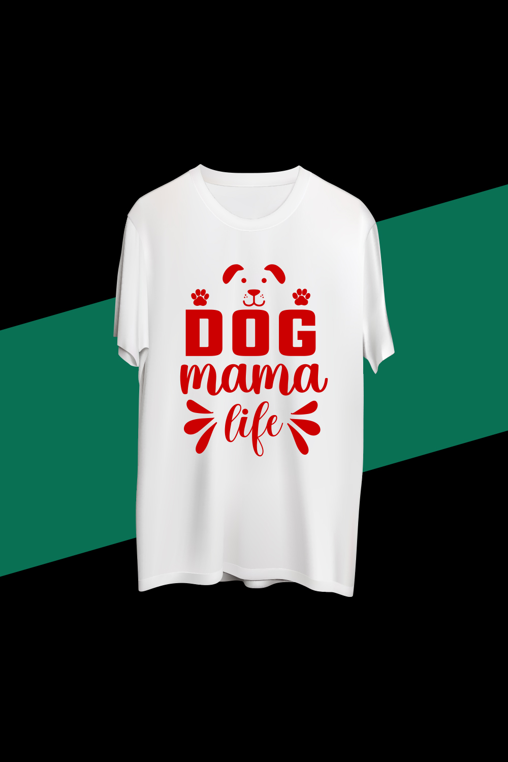 Dog Mama Life T-shirt design pinterest preview image.