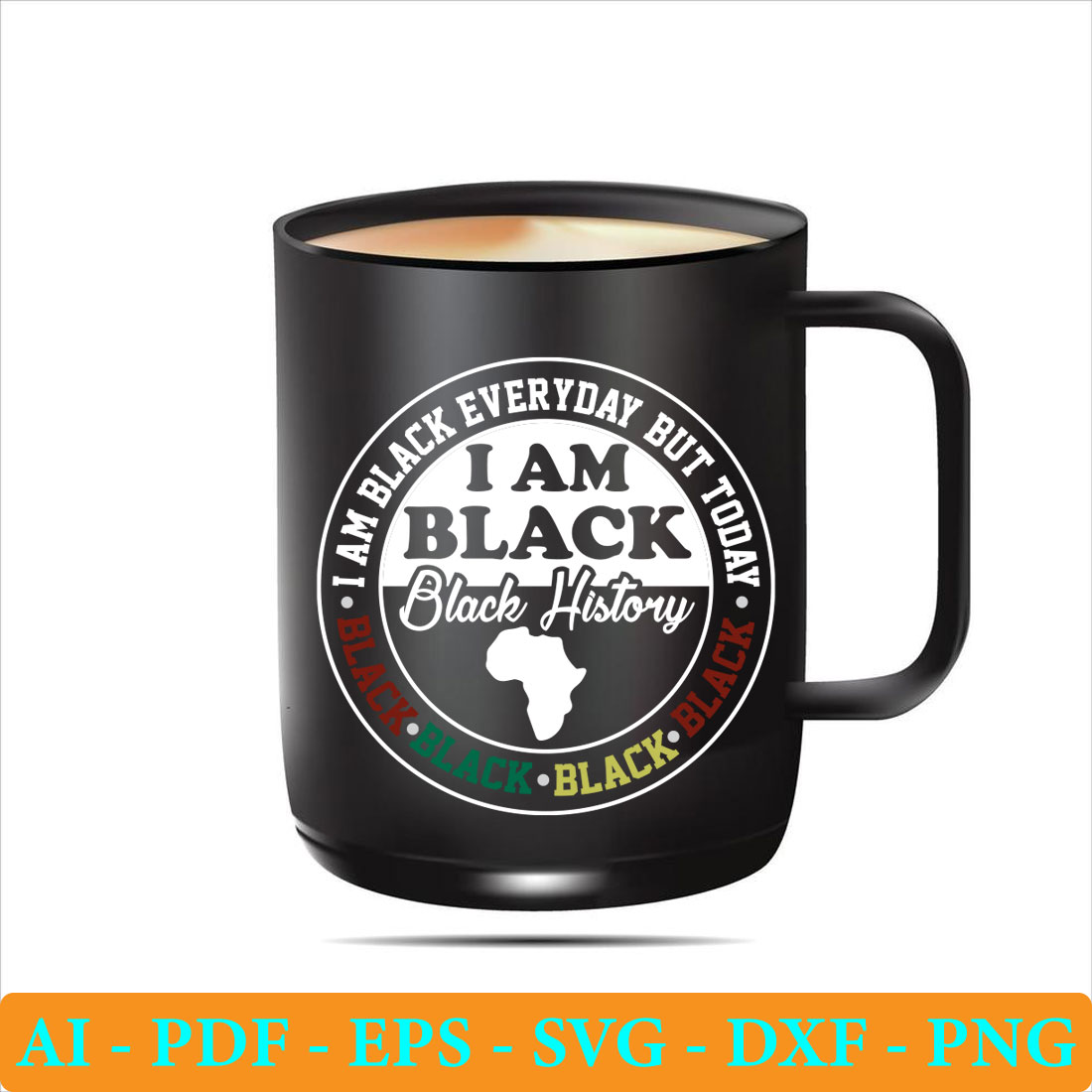 Black coffee mug with the words i am black on it.