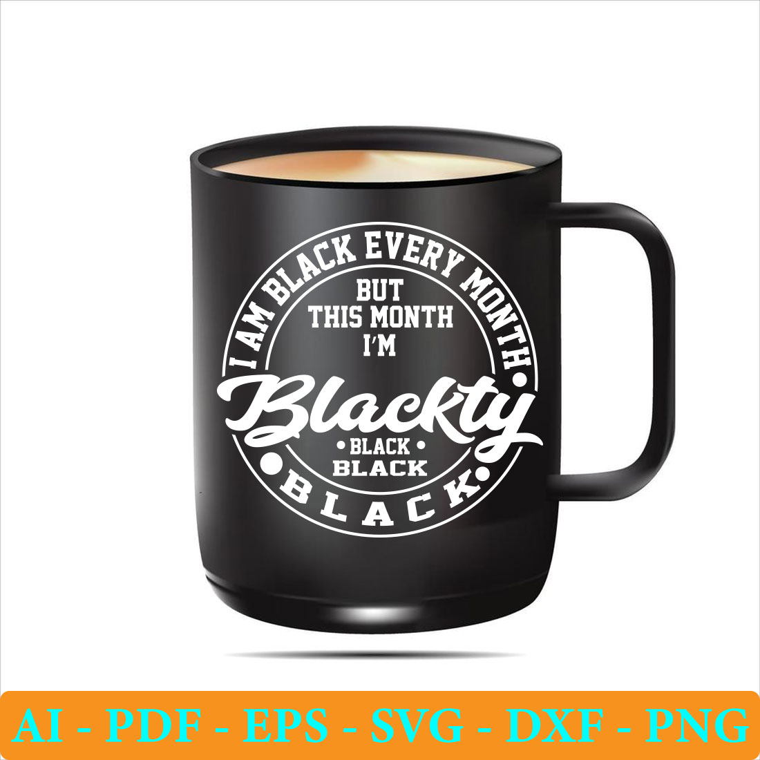 Black coffee mug with white lettering on it.