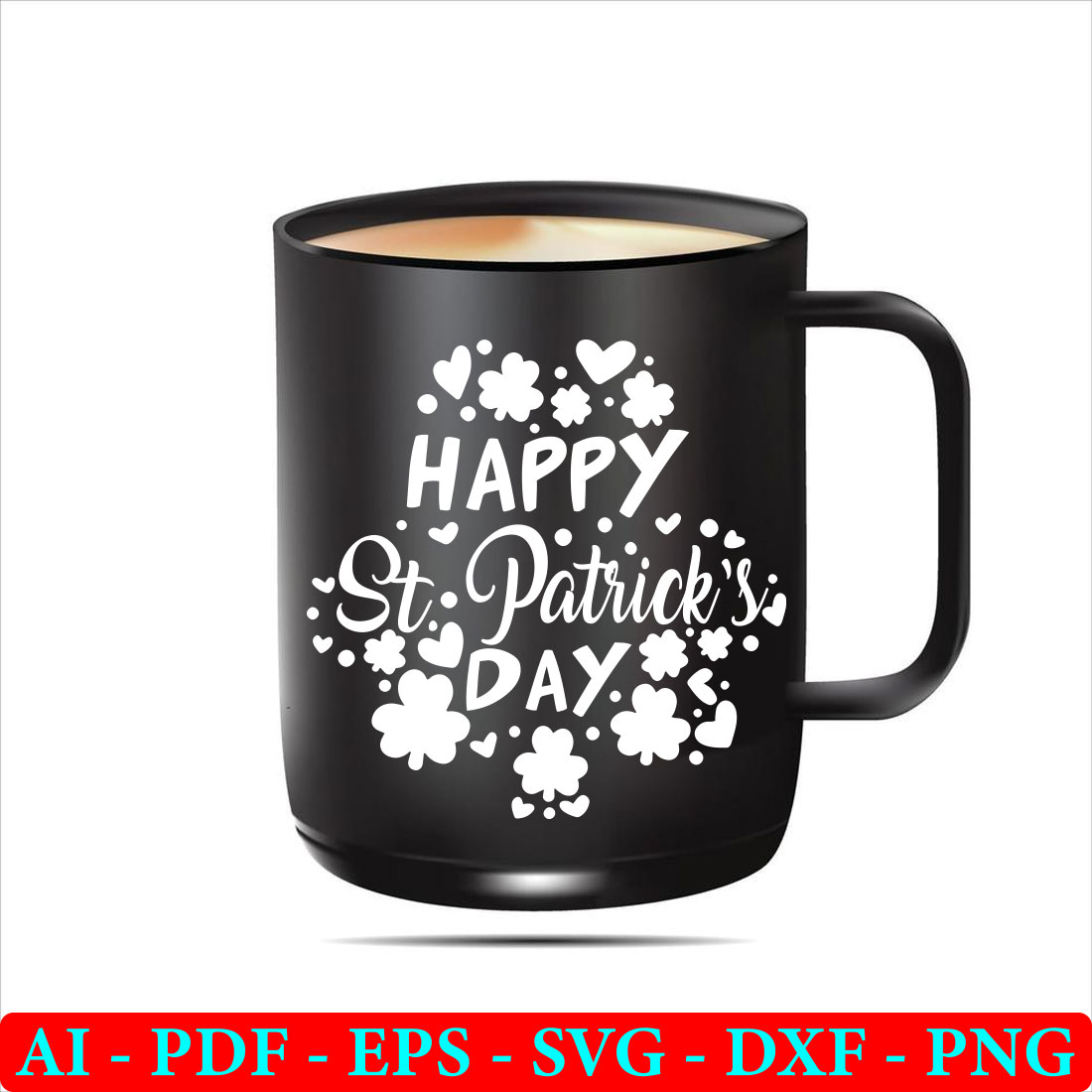 Black coffee mug with the words happy st patrick's day on it.