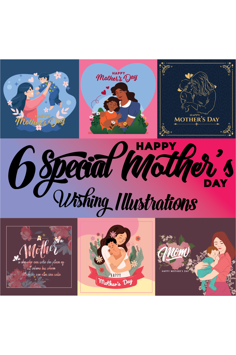 6 Mother's Day Special Wishing illustrations bundle - only $2 pinterest preview image.