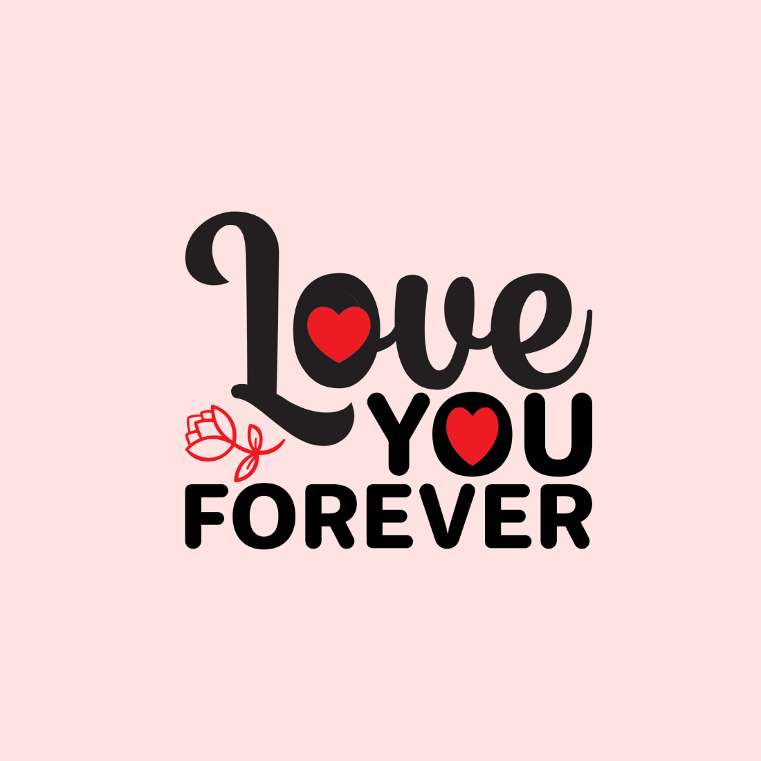 Pink background with the words love you forever.