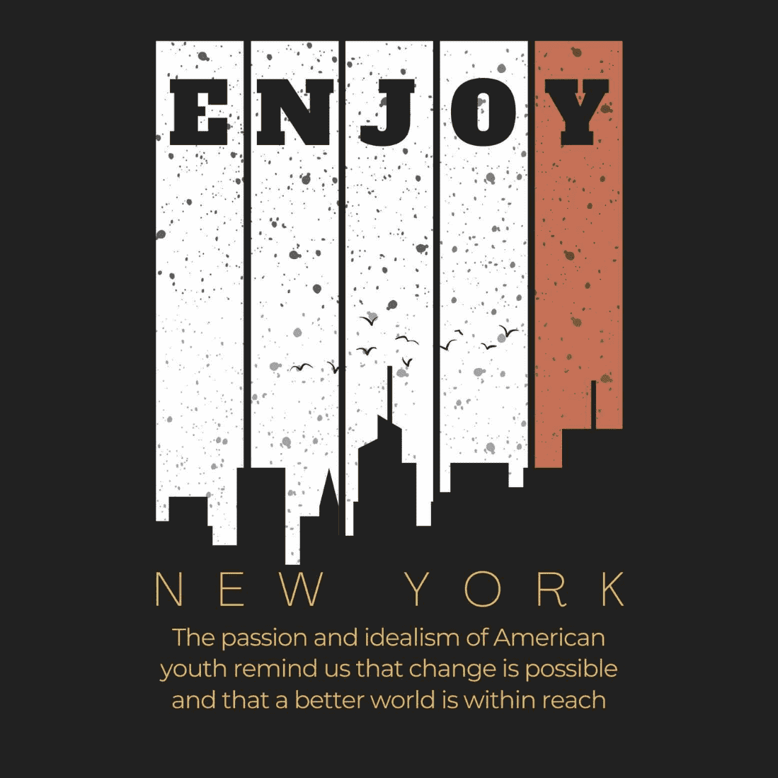Black and white poster with the words enjoy new york.
