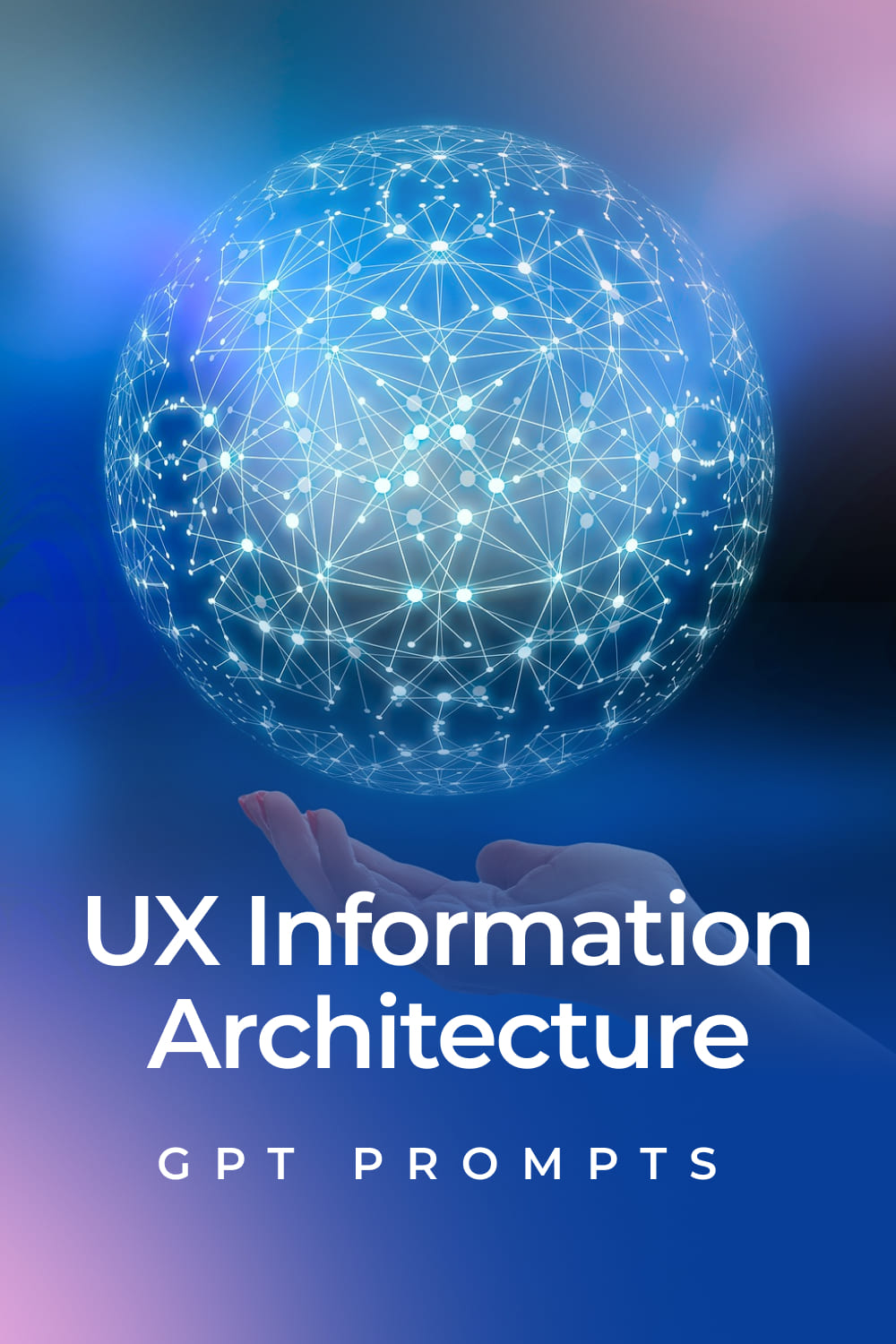 Hand holding a ball with the words ux information architecture.