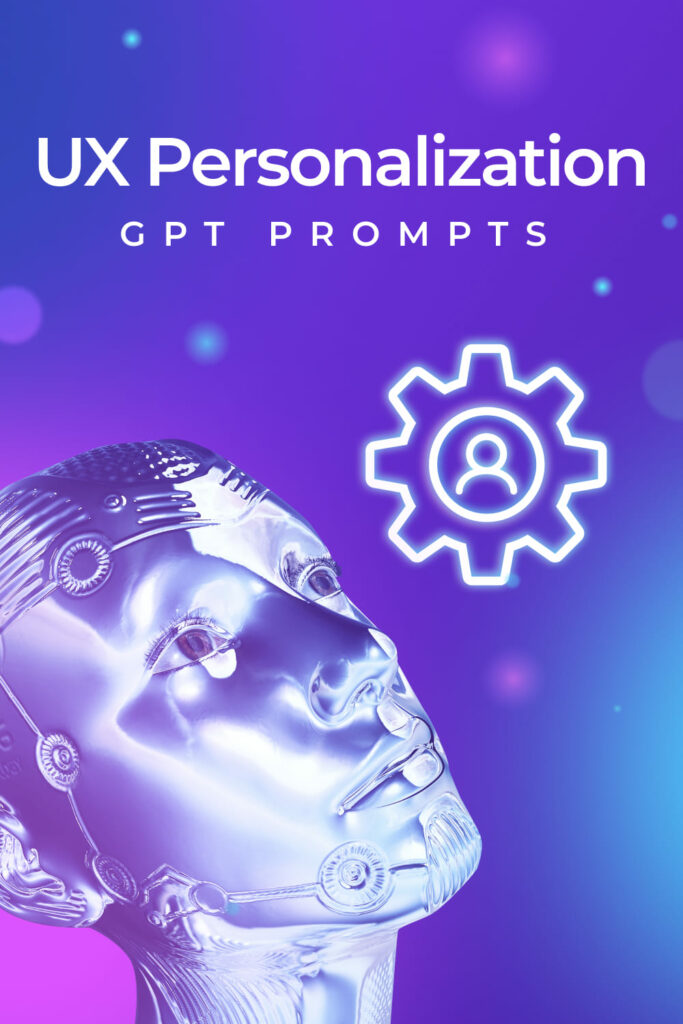 UX Personalization GPT Prompts – MasterBundles