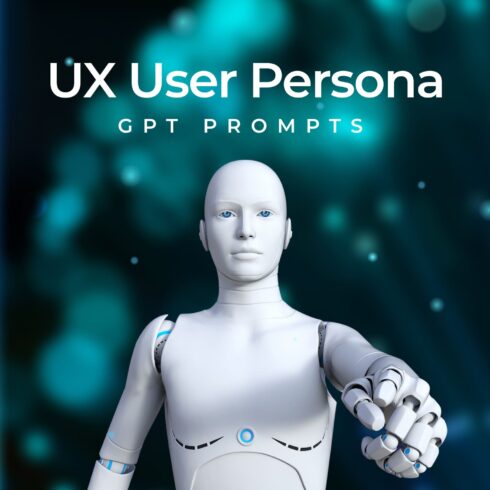 White robot with a blue background and text that reads ux user personaa.