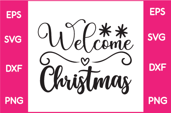 Welcome christmas svg cut file.