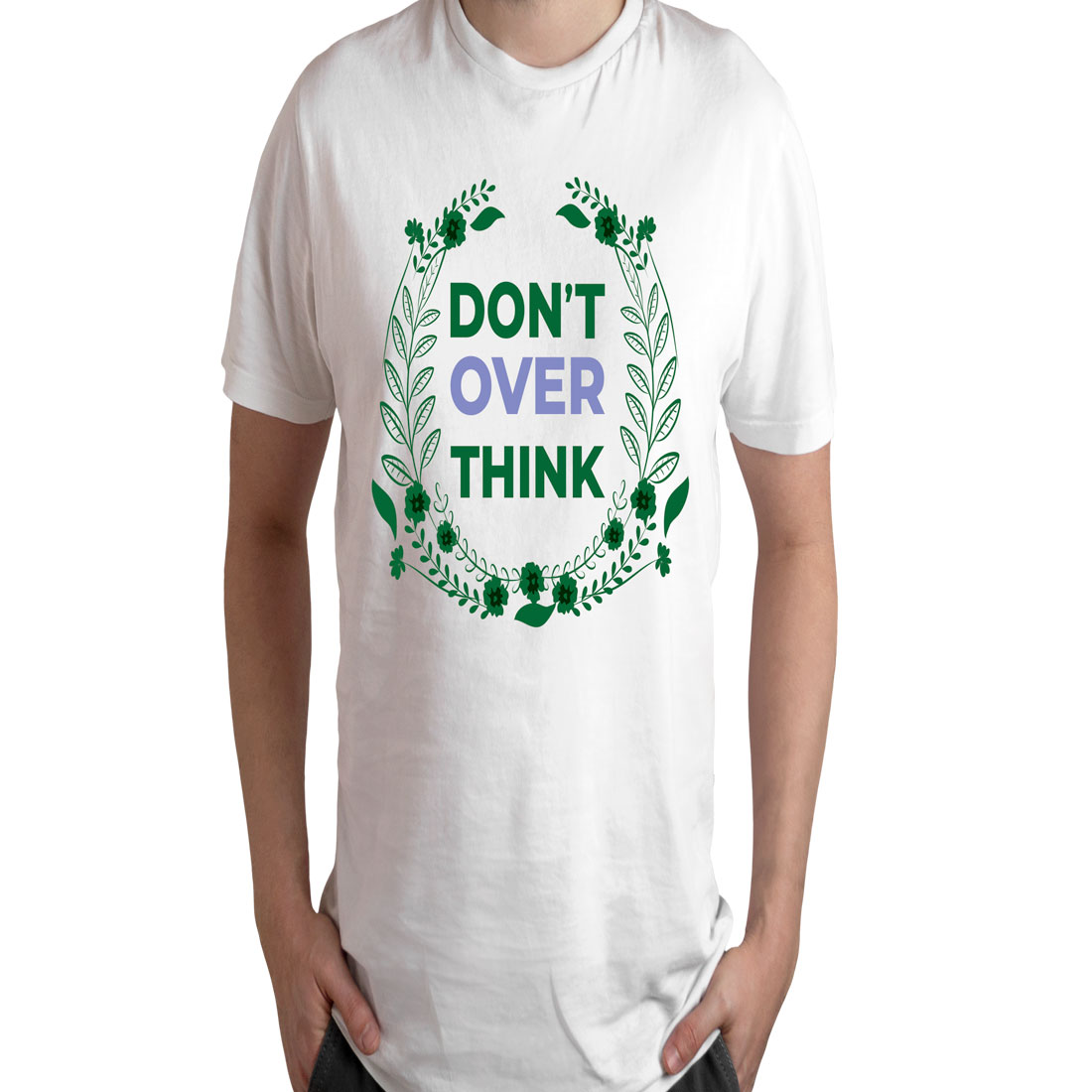 Man wearing a t - shirt that says don't over think.