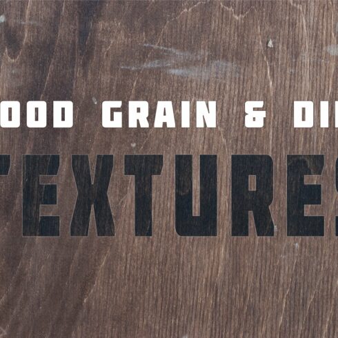 Wood Grain & Dirt Textures cover image.