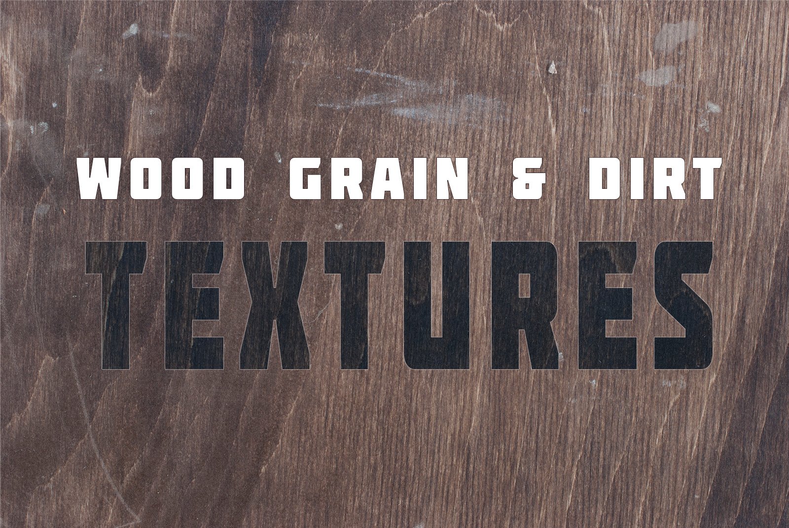 Wood Grain & Dirt Textures cover image.