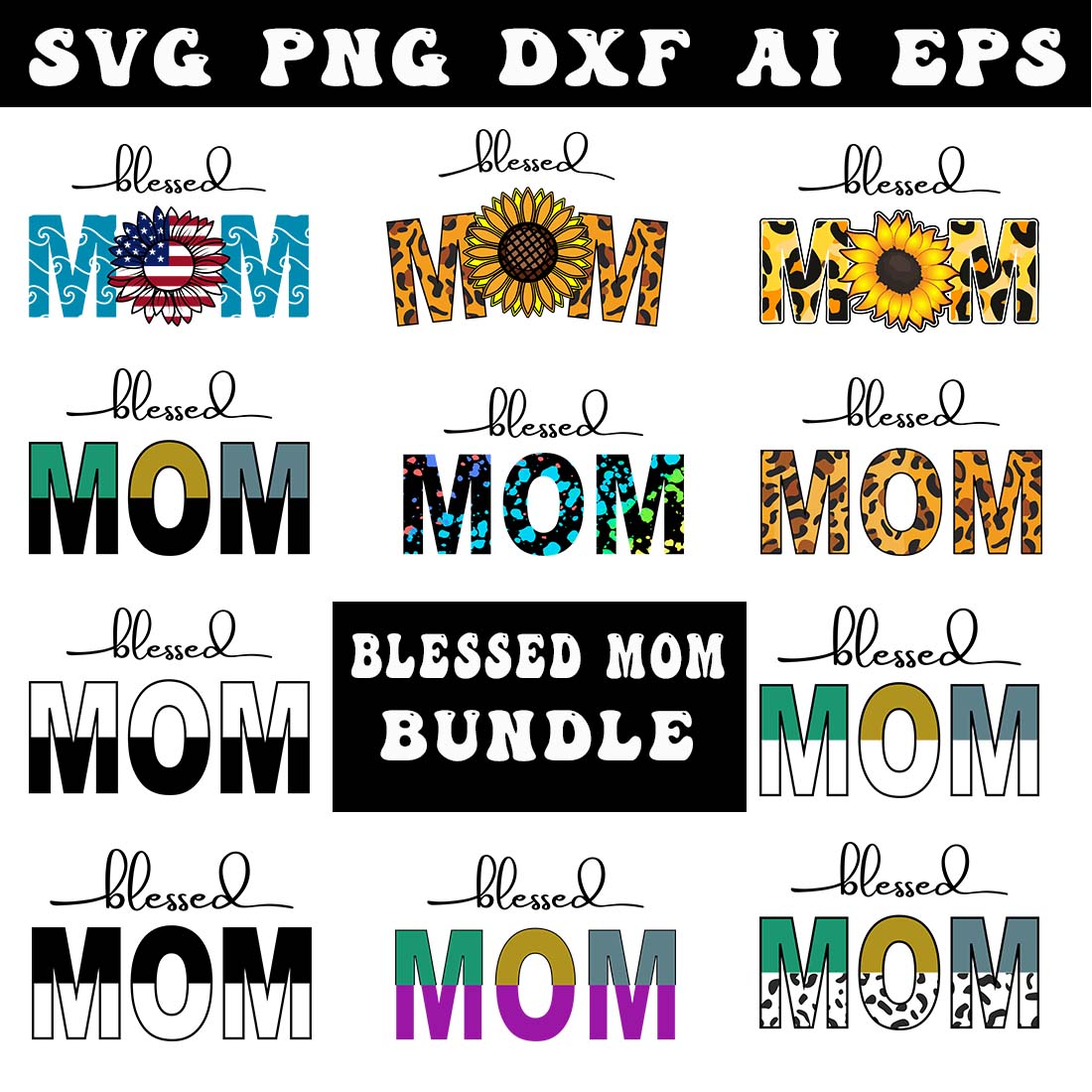 Blessed Mom SVG PNG Bundle preview image.