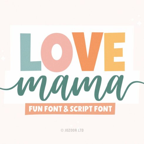 Love Mama - Script Font Duo cover image.