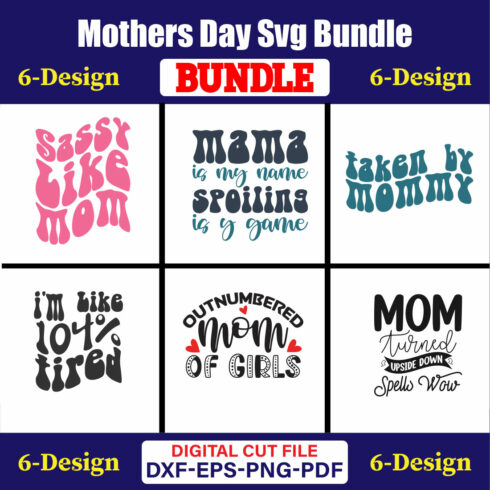 Mothers Day SVG Bundle, Mom life svg, Mama svg, Funny Mom Svg, Blessed mama svg, Mom of boys girls svg-Vol-130 cover image.