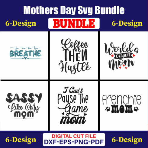 Mothers Day SVG Bundle, Mom life svg, Mama svg, Funny Mom Svg, Blessed mama svg, Mom of boys girls svg-Vol-147 cover image.