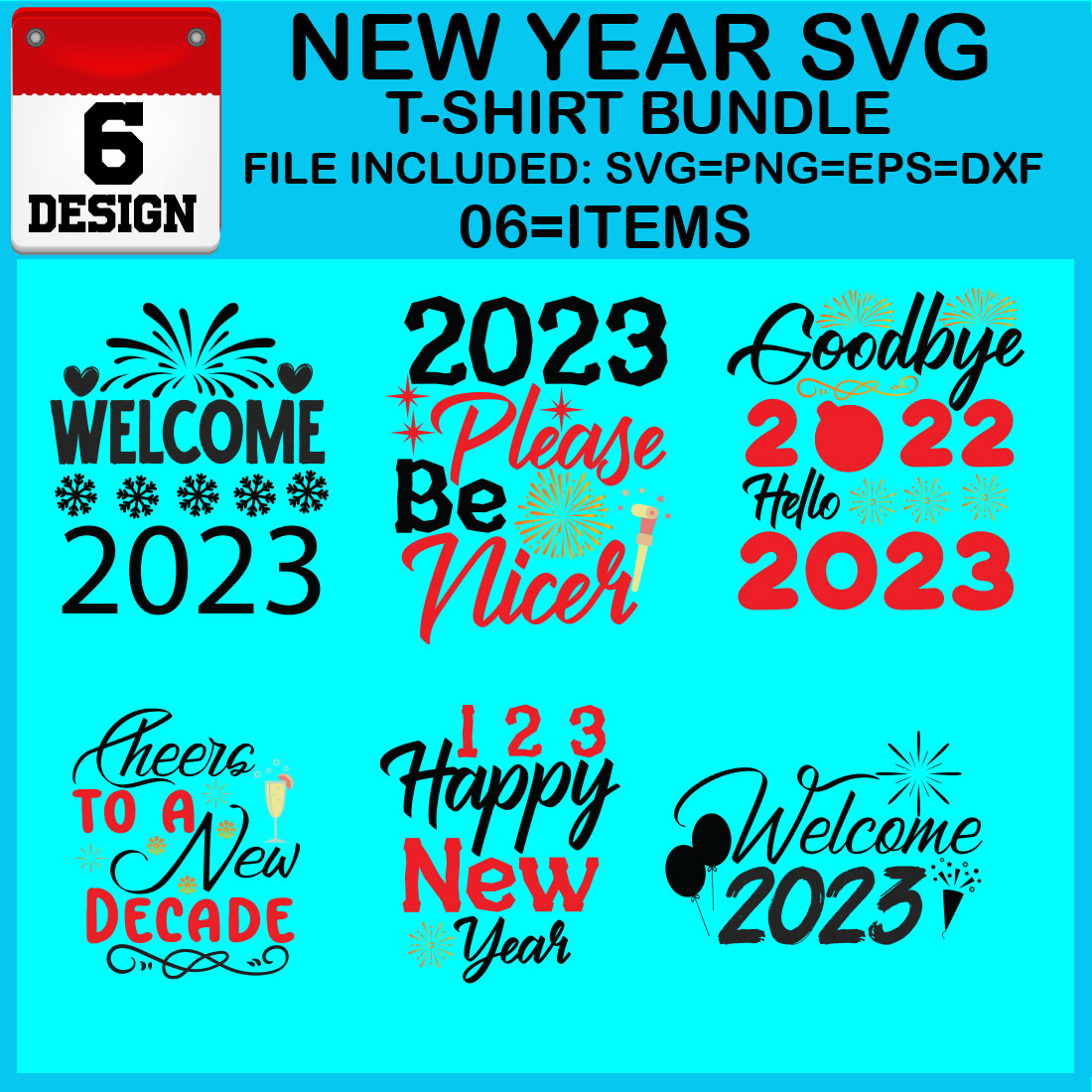 New Year 6 SVG T-shirt Bundle cover image.