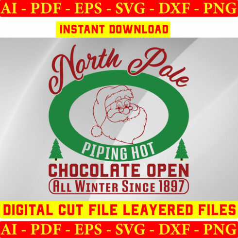 North Pole Piping Hot Chocolate Open All Winter Since 1897 cover image.