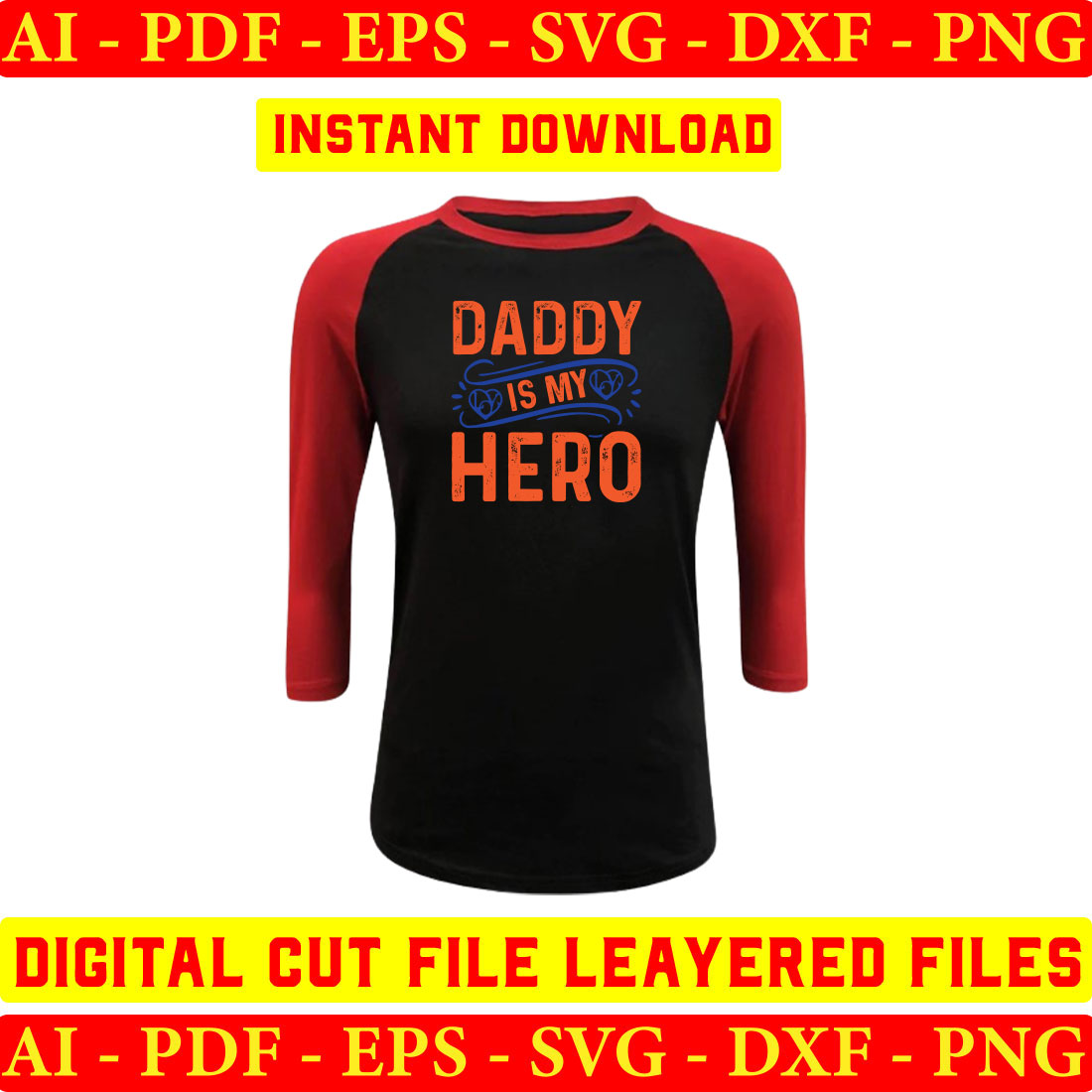 Black and red shirt with the words daddy is my hero on it.