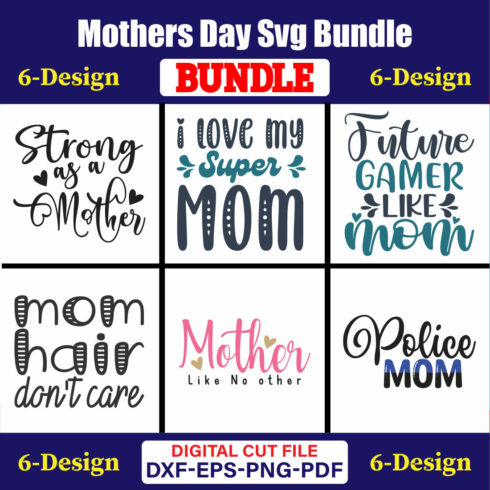 Mothers Day SVG Bundle, Mom life svg, Mama svg, Funny Mom Svg, Blessed mama svg, Mom of boys girls svg-Vol-70 cover image.