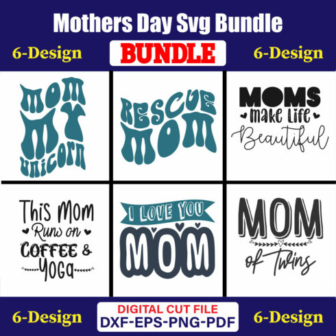 Mothers Day SVG Bundle, Mom life svg, Mama svg, Funny Mom Svg, Blessed mama svg, Mom of boys girls svg-Vol-89 cover image.