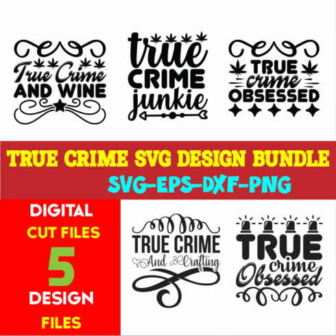 True Crime T-shirt Design Bundle Volume-04 cover image.