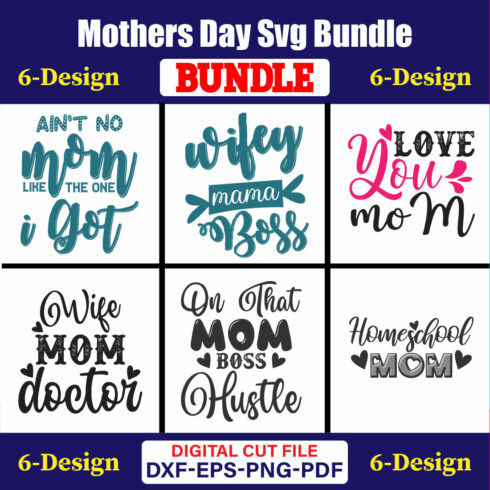 Mothers Day SVG Bundle, Mom life svg, Mama svg, Funny Mom Svg, Blessed mama svg, Mom of boys girls svg-Vol-60 cover image.