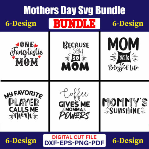 Mothers Day SVG Bundle, Mom life svg, Mama svg, Funny Mom Svg, Blessed mama svg, Mom of boys girls svg-Vol-118 cover image.