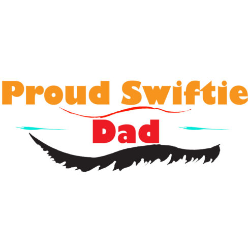 Proud Swiftie Dad cover image.